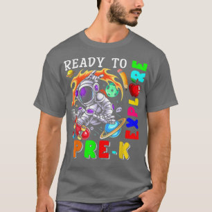 Ready To Eplore PreK Astronaut Skateboarding Stude T-Shirt