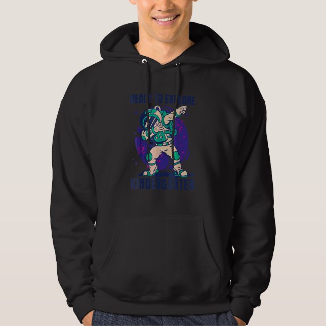 Ready To Explore Kindergarten Dabbing Astronaut Hoodie (Front)