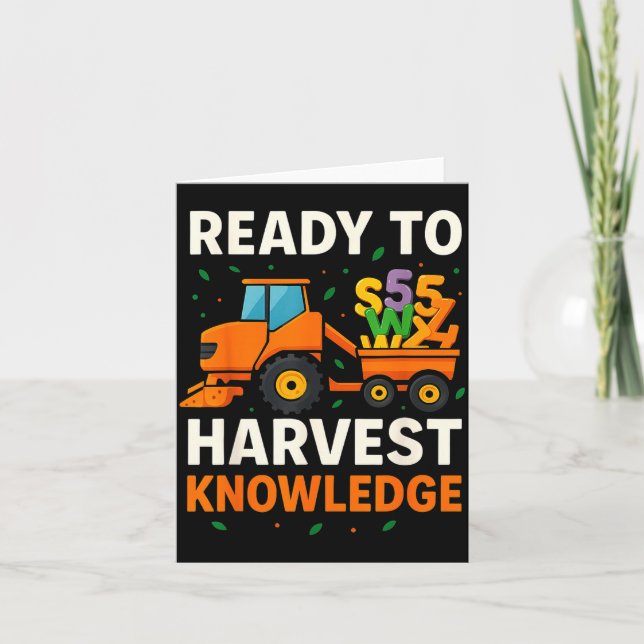 Ready To Harvest Knowledge Tractor Farmer Teacher  Card (Front)