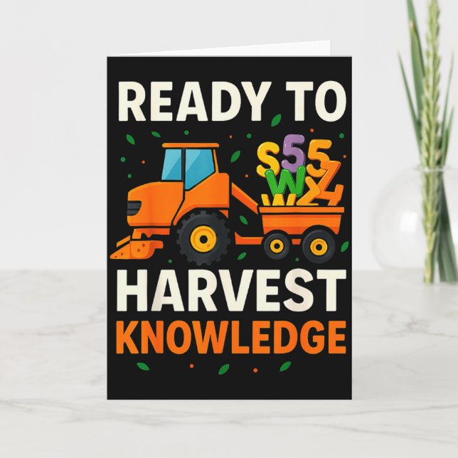 Ready To Harvest Knowledge Tractor Farmer Teacher  Card (Front)