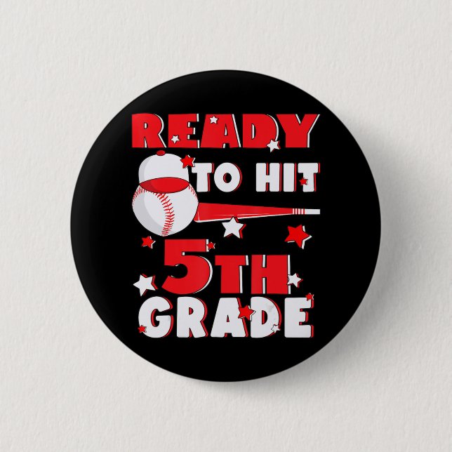 Ready To Hit 5th Grade Baseball Teacher Kids Back  2 Inch Round Button (Front)