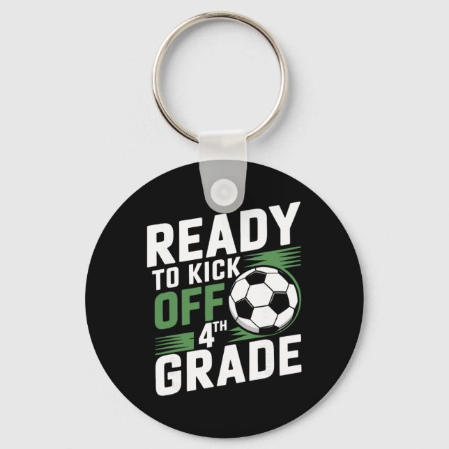 Ready To Kick Off 4th Grade First Day Of School Bo Keychain (Front)