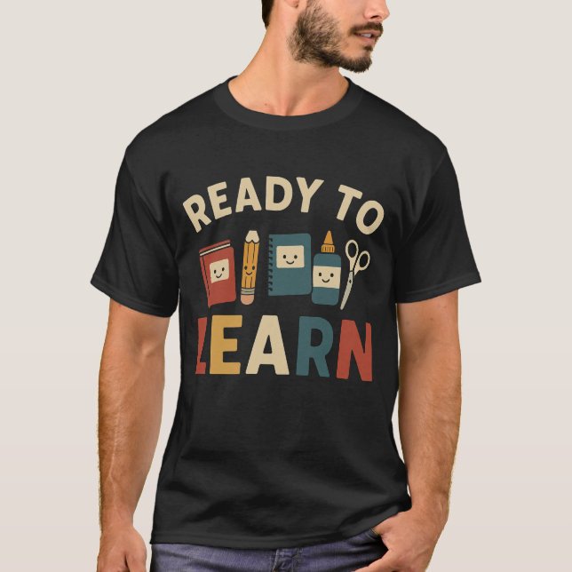 Ready to learn | Back to school T-Shirt (Front)