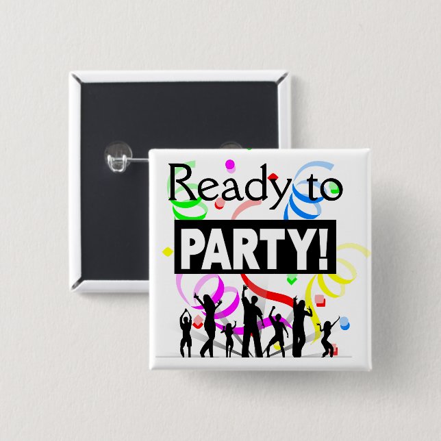 Ready To Party Button (Front & Back)