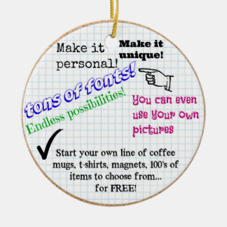 Ready to personalize with pics and/or text ceramic ornament