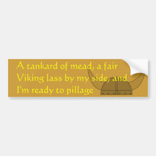 Ready to Pillage Bumper Sticker