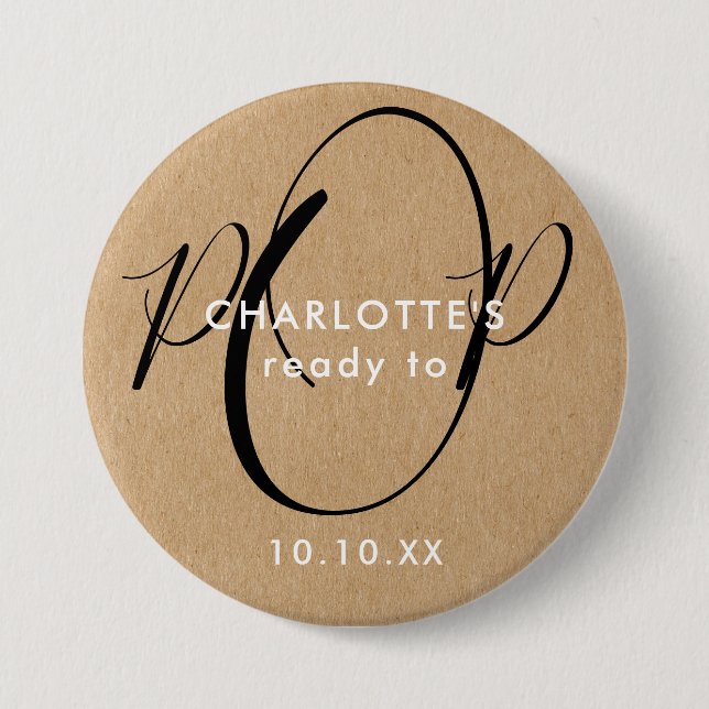 Ready to Pop Baby Shower Rustic Kraft Chic Script 3 Inch Round Button (Front)