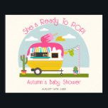 Ready To Pop Ice Pop Truck Girl Baby Shower Poster<br><div class="desc">Ice pop themed girl baby shower with illustration of camper with pink ice pop on top,  cactus beside camper,  and baby clothes hanging from clothes line.</div>