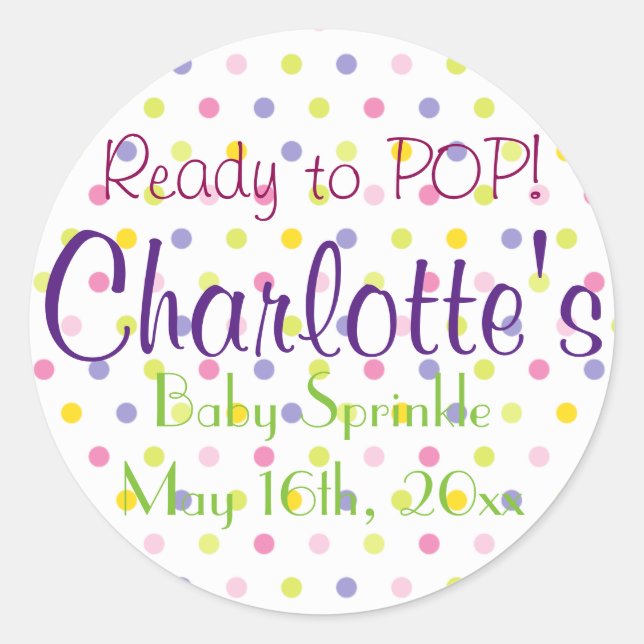 Ready to POP! Pastel Polka Dot Baby Sprinkle Classic Round Sticker (Front)