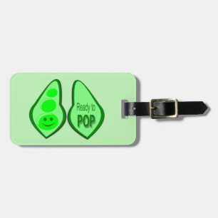 Ready to Pop Pregnant Green Pea Custom Luggage Tag