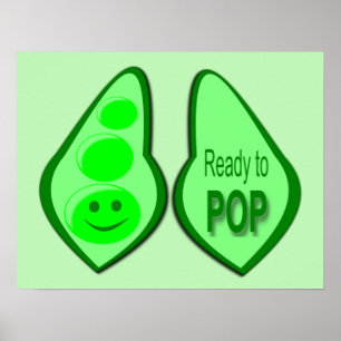 Ready to Pop Pregnant Green Pea Poster