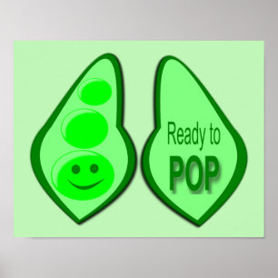 Ready to Pop Pregnant Green Pea Poster