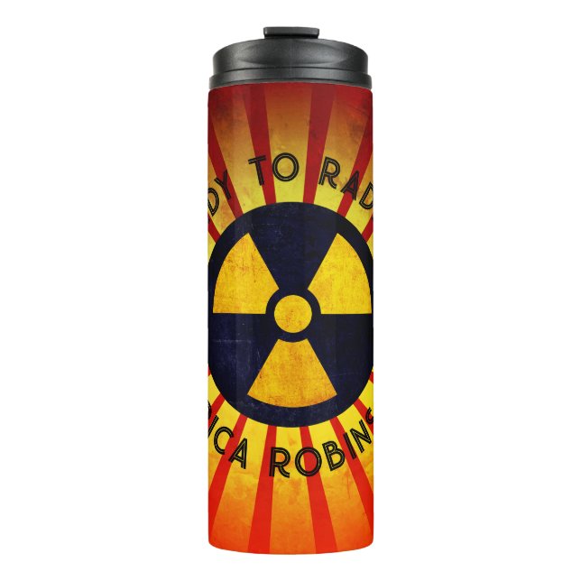 Ready to Radiate Radiography  Thermal Tumbler (Front)