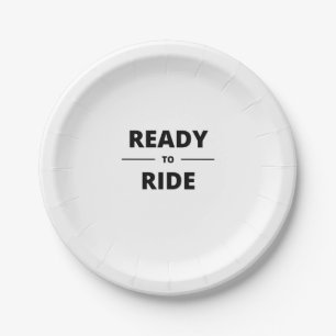 READY TO RIDE PAPER PLATE