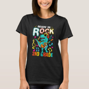 Ready To Rock 2nd Grade Dinosaur Back To School Bo T-Shirt
