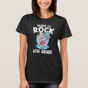 Ready To Rock 6th Grade Back To School Unicorn Dab T-Shirt