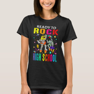 Ready To Rock High School Astronaut Dinosaur Back  T-Shirt