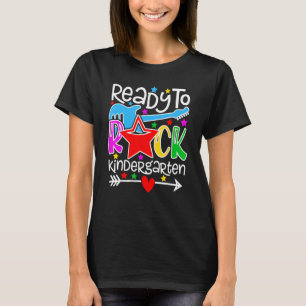Ready To Rock Kindergarten   Back To School T-Shirt