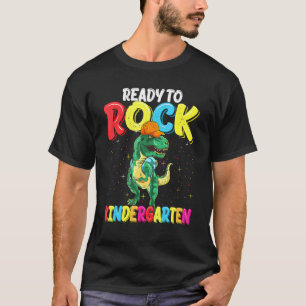 Ready To Rock Kindergarten Dinosaur Back To School T-Shirt