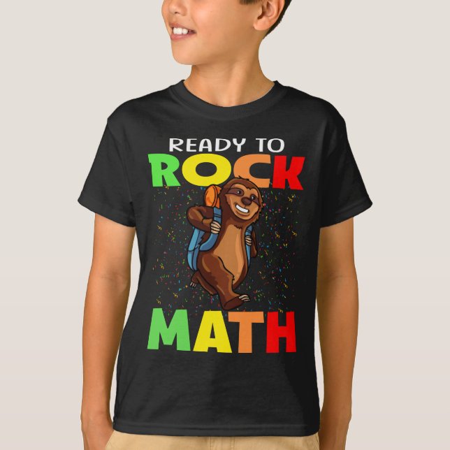 Ready To Rock Math Sloth Back To School T-Shirt (Front)