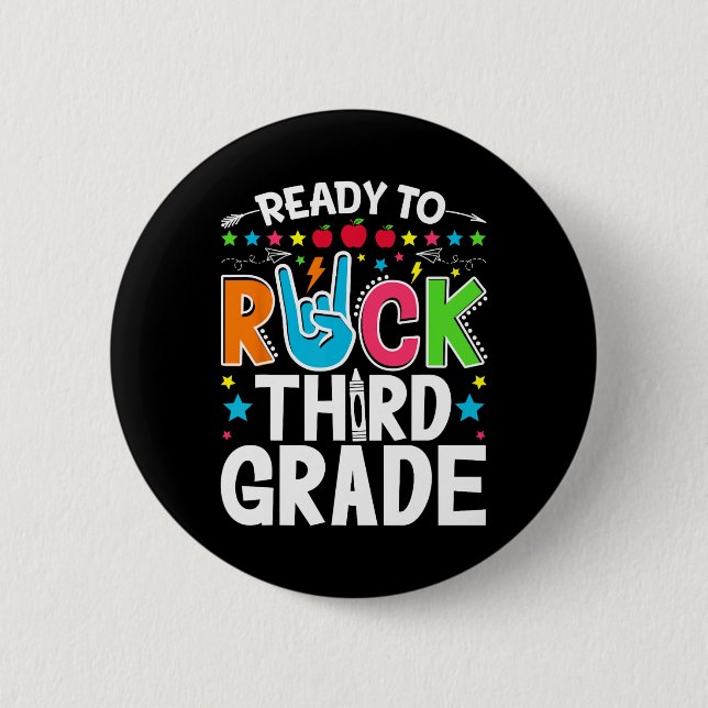Ready To Rock Third Grade Funny First Day Back To  2 Inch Round Button (Front)
