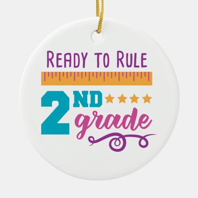 Ready To Rule 2nd Grade Ceramic Ornament (Front)