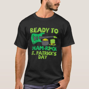 Ready To Sham Rock St Patricks Day Guitar Guitaris T-Shirt