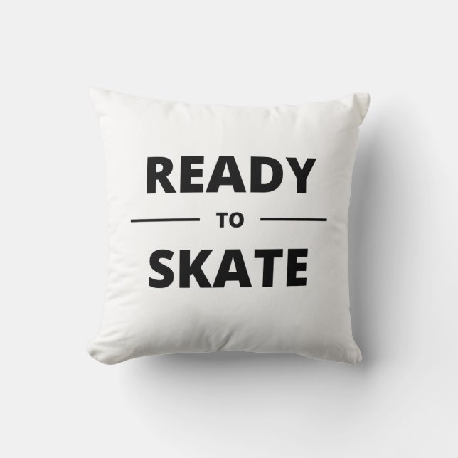 READY TO SKATE THROW PILLOW (Front)