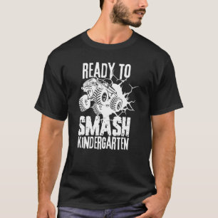 Ready To Smash Kindergarten Boys First Day Of Scho T-Shirt