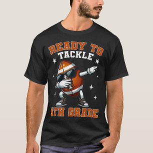  Ready To Tackle 5Th Grade Football Back To School T-Shirt
