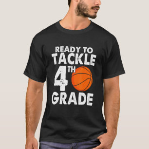 Ready to Tackle Fourth Grade Back to School Basket T-Shirt