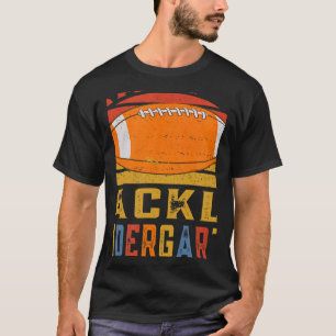 Ready To Tackle Kindergarten First Day Of School F T-Shirt