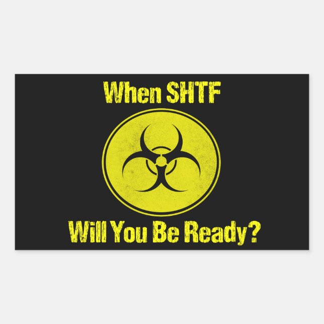 Ready When SHTF Design Prepper Sticker (Front)