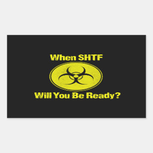 Ready When SHTF Design Prepper Sticker