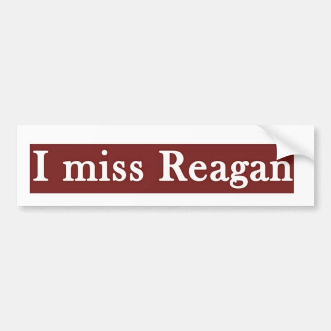 Reagan ' I MISS REAGAN' Bumper Sticker (Front)