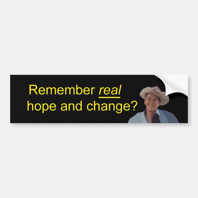 Reagan Remember Real Hope Bumper Sticker (Front)