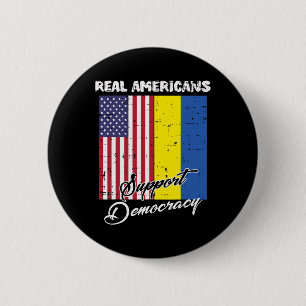 Real Americans Support Democracy Us Ukraine Flag M 2 Inch Round Button
