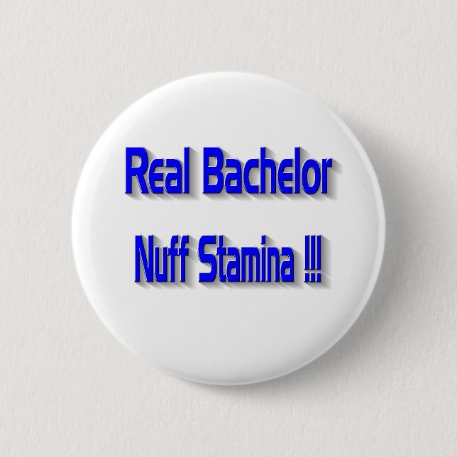 Real Bachelor 2 Inch Round Button (Front)