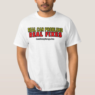 Real Car Problems Real Fixes T Shirt for Car Guys