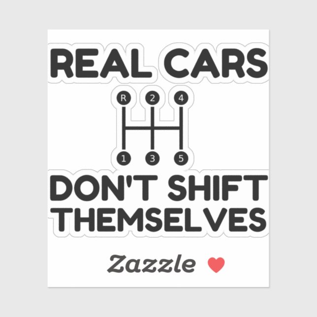 Real Cars Do Not Shift Themselves Funny (Sheet)