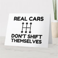 Real Cars Do Not Shift Themselves Funny