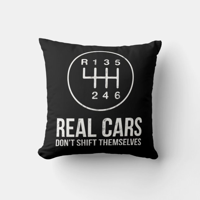 Real Cars Dont Shift Themselves Drifting Design Throw Pillow (Front)