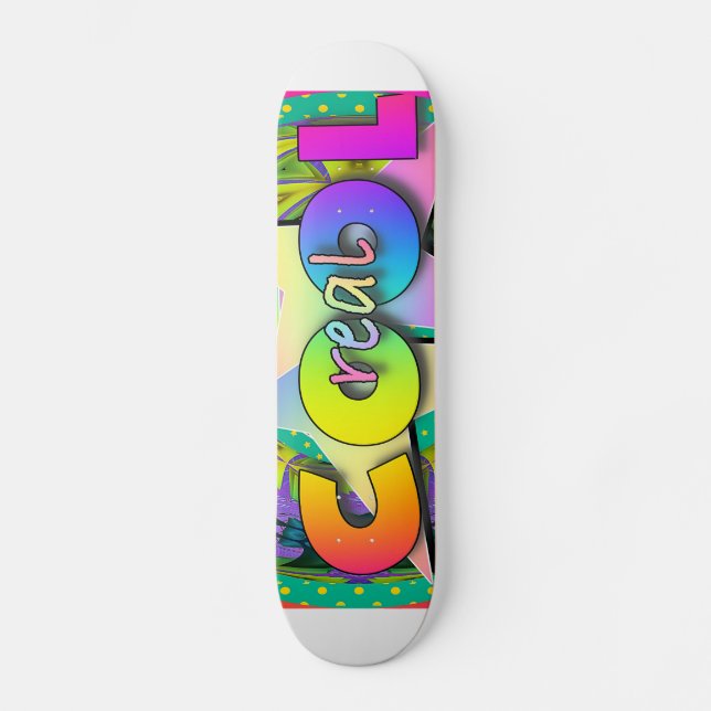 REAL COOL ! Skateboard (Recto)