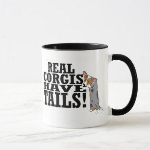 Real Corgis Have Tails Mug