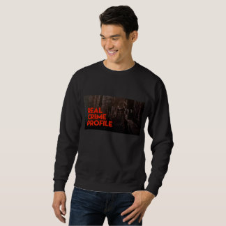 Real Crime Profile Sweatshirt