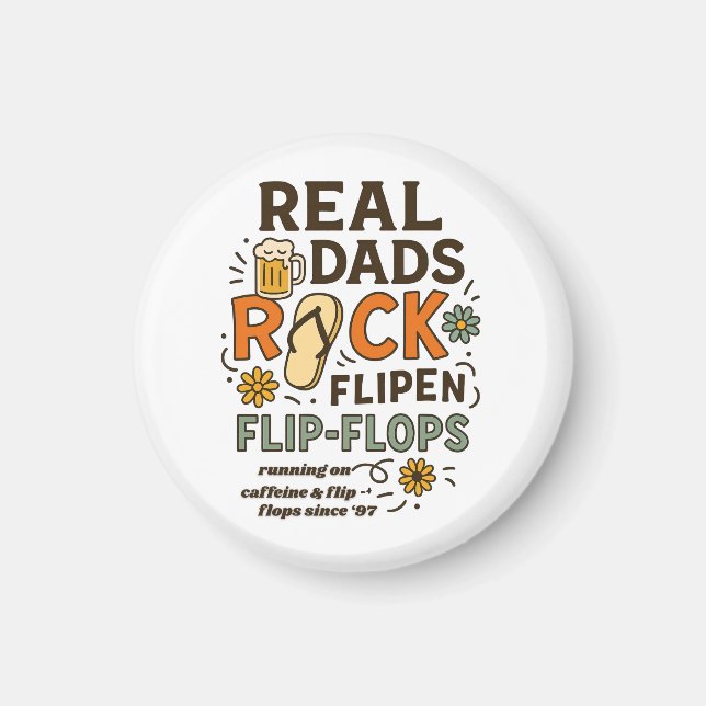 Real Dads Rock Flip-Flops Magnet (Front)