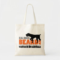 Real Dogs Have Beards - Deutsch Drahthaar