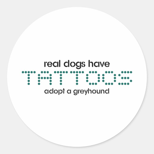 Real Dogs Have Tattoos Classic Round Sticker (Front)
