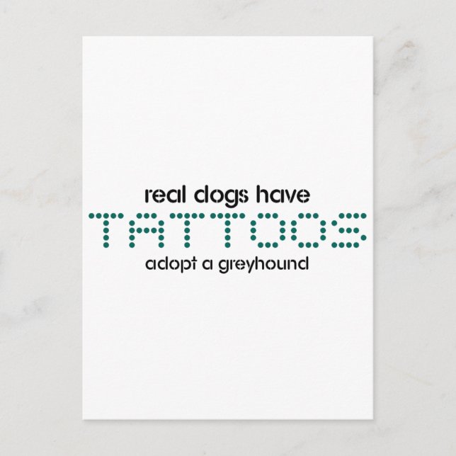 Real Dogs Have Tattoos Postcard (Front)