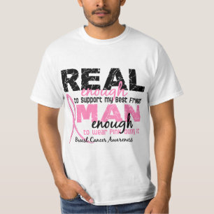 Real Enough Man Enough Best Friend 2 Breast Cancer T-Shirt